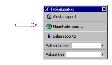 5 MAAN VALINTA Tietojen maakohtainen jako tehdään valitsemalla SP-työkalupalkista Määrittele maat