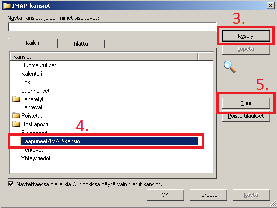 10 1.2.1 IMAP-kansioiden tilaaminen IMAP-kansiot tulee erikseen tilata, mikäli ne eivät näy Outlook-ohjelmassa 1. Avaa Outlook 2.