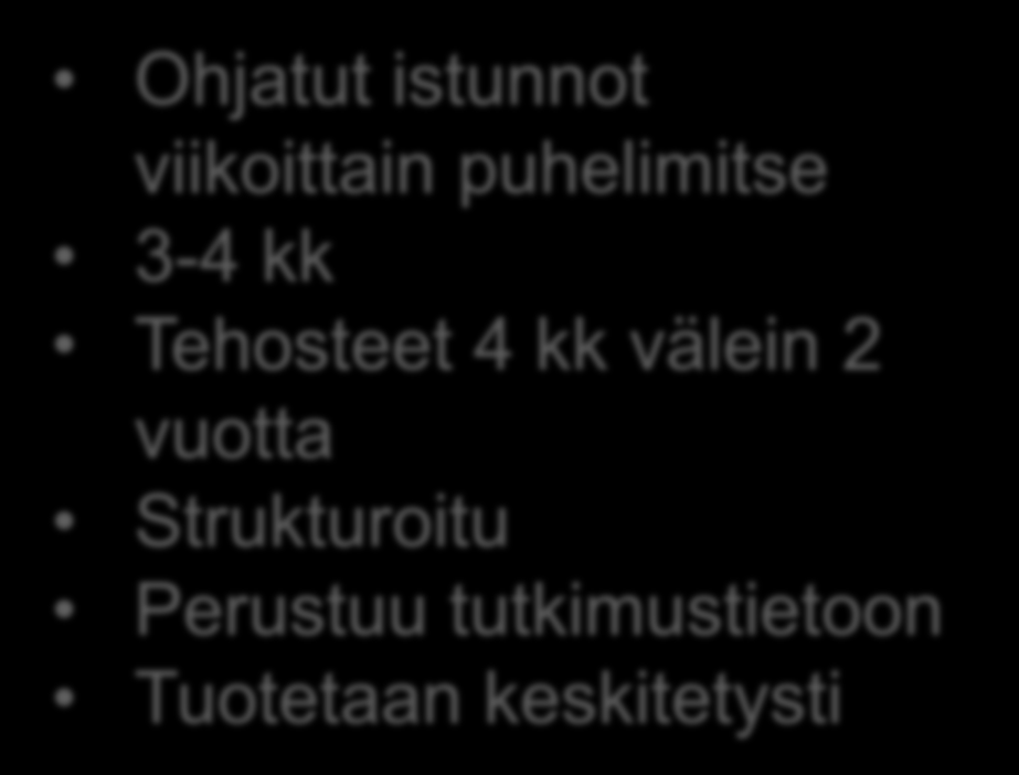 VOIMAPERHEET: LASTEN MIELENTERVEYDEN ROKOTEOHJELMA Lastenneuvola Päiväkoti/koulu Lastensuojelu Lapsen ja perheen hyvinvointiprofiili Riskiryhmä (10-15%) Palaute Ohjatut istunnot viikoittain