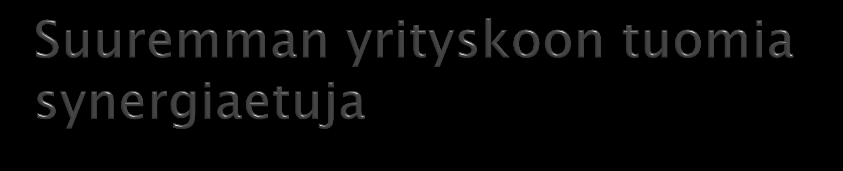 Energiamarkkinoiden muutokset jatkuvat Kehityspanoksia tarvitaan paljon, pienet yhtiöt joutuvat yhä ahtaammalle Yrityksen merkitys kasvaa energiatoimialalla Näkemyksillä suurempi painoarvo päättäjien