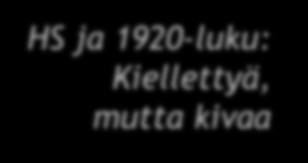 Kaupunkitoimittaja Kimmo Oksanen olisi halunnut elää 1920-