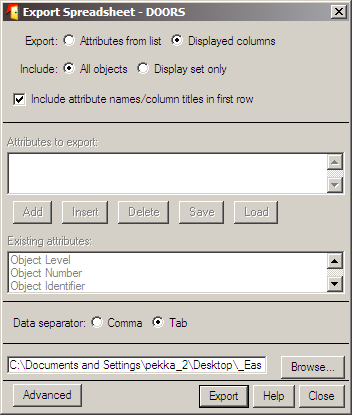 Viennin asetukset TSV-tiedostoon Export: Displayed columns (oletus). Include: All objects (oletus). Include attribute names / column titles in first row (oletus).