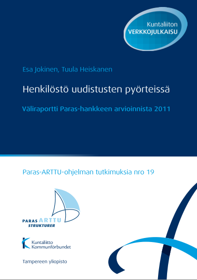 Vastuullinen tutkimustaho: ARTTU HENKILÖSTÖTUTKIMUS Tampereen yliopisto, Työelämän