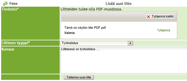 näkyä hakemuksen lisäkentän tiedoissa. Tällöin hakemuksen käsittelijä pystyy ohjaamaan hakemusta oikealle henkilölle. Kun olet tallentanut hakemuksen, voit vielä sen jälkeen poistaa sen.