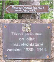 20. Ilmavalvonnan muistokivi, Pyhältö Tälle mäelle talvisodan aikana rakennettu torni lienee valmistunut 7.2.1940.