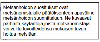 Aloitus Metsävaaka Metsäni vaihtoehdot Saat lisätietojavihreällä fontilla