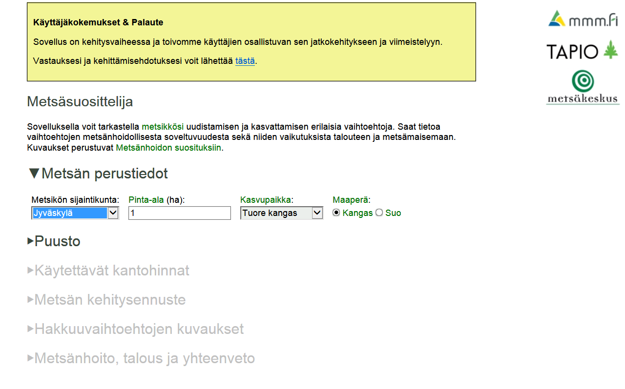 1. Metsän perustiedot Metsävaaka Metsäni vaihtoehdot 1.