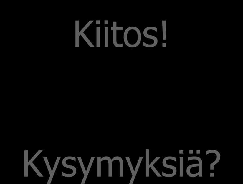 Kiitos!