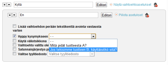 Kysymys 1: Käytätkö tuotetta A? Vastausvaihtoehdot: Kyllä ja En. Lisää uusi sivu kysymyksen 1 jälkeen. Tee avoin vastaus tyyppinen kysymys liittyen tuotteeseen A. Kysymys 2: Mitä pidät tuotteesta A?