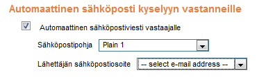 Automaattinen sähköposti kyselyyn vastanneille Mene kyselyn asetuksista ilmoitusasetuksiin. Osiosta Automaattinen sähköposti kyselyyn vastanneille valitse Automaattinen sähköpostiviesti vastajalle.