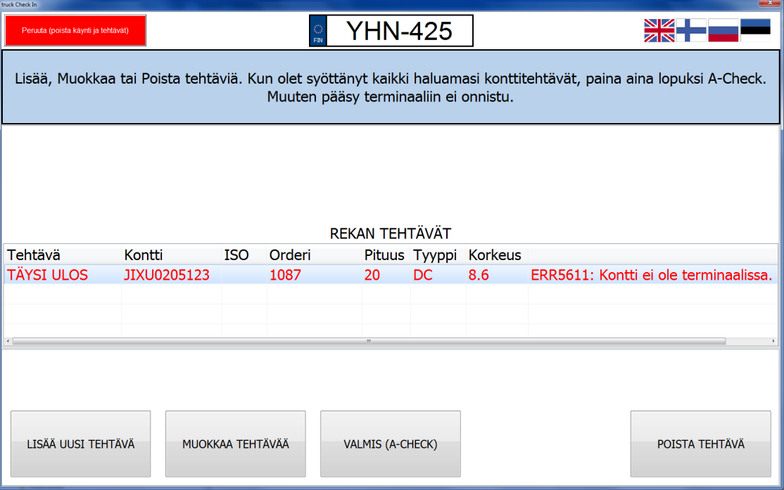 3.2 Ilmoitus A-checkissä tapahtuneesta virheestä On mahdollista, että huolimatta tehtävätietojen huolellisesta syötöstä A-check ei jostakin syystä onnistu.