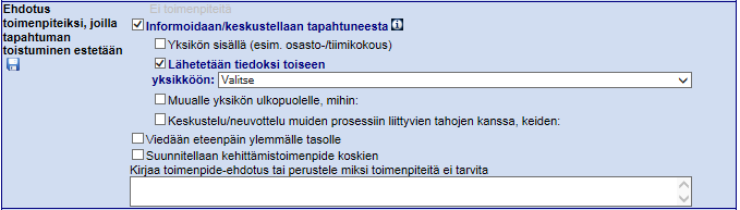 Ohje potilasturvallisuusilmoituksen käsittelijälle 11(18) Kehittämisehdotusten tekeminen Tutki ilmoituslomakkeelta, mitä ilmoittaja on ehdottanut tehtäväksi.