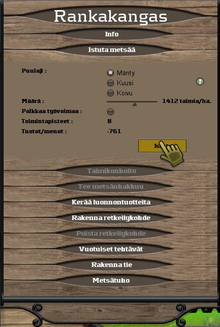 8 Peliopas 2.2 Palstanäkymä 2.2.1 Info Tietoa omistamasi palstan tilasta ja sisällöstä 2.2.2 Istuta metsää Voit valita istutettavan puulajin ja taimien määrän.