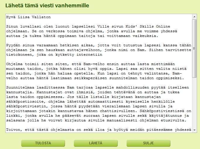 Kun lapsen verkkosivu on perustettu, voit lähettää ohjelmasta valmiin sähköpostiviestin vanhemmille, jossa