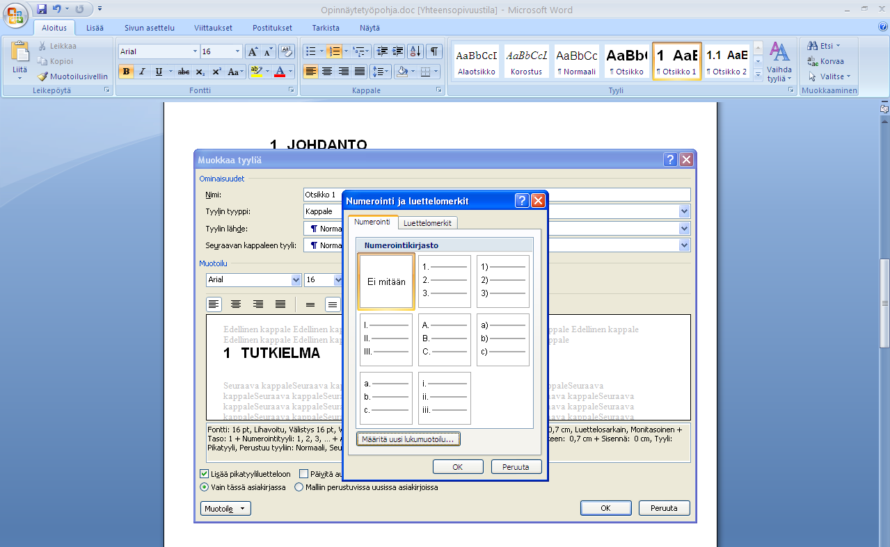 OTSIKKO (1) - NUMEROINTI Valitse kohta Määritä uusi