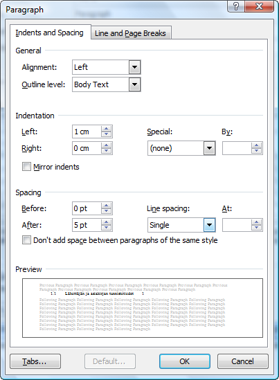 Word 2013 Sisällysluettelo 3 6. Napsauta Format (Muotoile) 7. Muuta sarkainkohtaa, napsauta Tabs (Sarkaimet). Poista tältä TOC1-tasolta sarkain kohdasta 0.71 cm ja lisää sarkain kohtaan 1 cm 8.