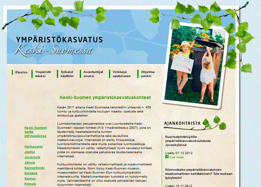 3 OHJELMAPANKIN SISÄLTÖ Ohjelmapankki sisältyy Keski-Suomen ympäristökasvatuksen internetsivuihin ja löytyy osoitteesta internet osoite on www.ksymparistokasvatus.fi/ohjelmapankki.