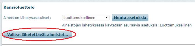 Kun olet tehnyt valinnan, näet mitä asetuksia valintasi sisältää.
