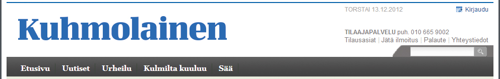 350 40 2,50 /CPM 7 Pidennetty suurtaulu 1 ja 2 160 x 600 40 3 /CPM 8 Pidennetty suurtaulu 3 160 x 600 40 3 /CPM 9 Jättiboksi 468 x 400 40 5 /CPM Mainosikkuna (boksipaikalla)mai 120 /vko Karuselli