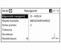 Infotainment-järjestelmä 177 Yksittäisen erikoiskohteen asettaminen kotiosoitteeksi Valitse Omat erikoiskohteet, valitse haluttu lajitteluvalinta (esim.