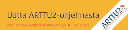 Kyselyn tuloksia raportoidaan teemakohtaisesti pienempinä kokonaisuuksina ja julkaistaan ensin verkkojulkaisuina Uutta ARTTU2-ohjelmasta sarjassa.