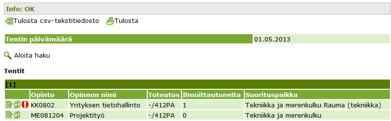 SAMK SoleOps uusintatenttijärjestelmä 4(8) Omat tentit SoleOPS valikon Omat tentit -toiminnolla opettaja ylläpitää uusintatenttien perustietoja, tenttikysymyksiä ja uusintatentteihin ilmoittautuneita