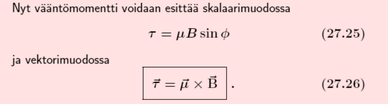 virtasilmukkaan aiheuttamaa vääntömomenttia (voiman