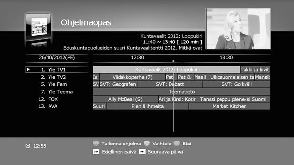 LISÄTOIMINNOT 7. LISÄTOIMINNOT 7.1. TIETOIKKUNA Kun kanava vaihtuu, tietoikkuna tulee näkyviin ja häviää kolmen sekunnin jälkeen. (Lisätietoja näyttöajan vaihtamisesta on kohdassa 6.2.2.7. OSD-asetukset.