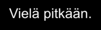 Työ jatkuu.