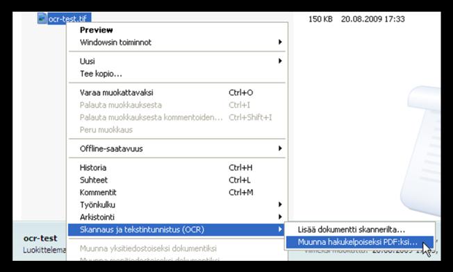 Tekstintunnistus skannauksen jälkeen Mikäli käytössäsi on M-Files OCR -moduuli, M-Files ehdottaa skannauksen lopussa, että tiedosto muunnetaan hakukelpoiseksi PDF:ksi tekemällä sille tekstintunnistus.