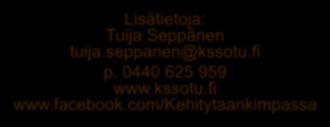 seppanen@kssotu.fi p. 0440 625 959 www.