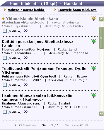 III. Haun tulokset Joka kerta, kun tehdään haku tai kun napsautat etusivun pikalinkkejä, näkyy haun tulokset vasemmanpuoleisessa ikkunassa.