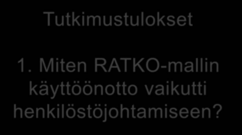 Tutkimustulokset 1.