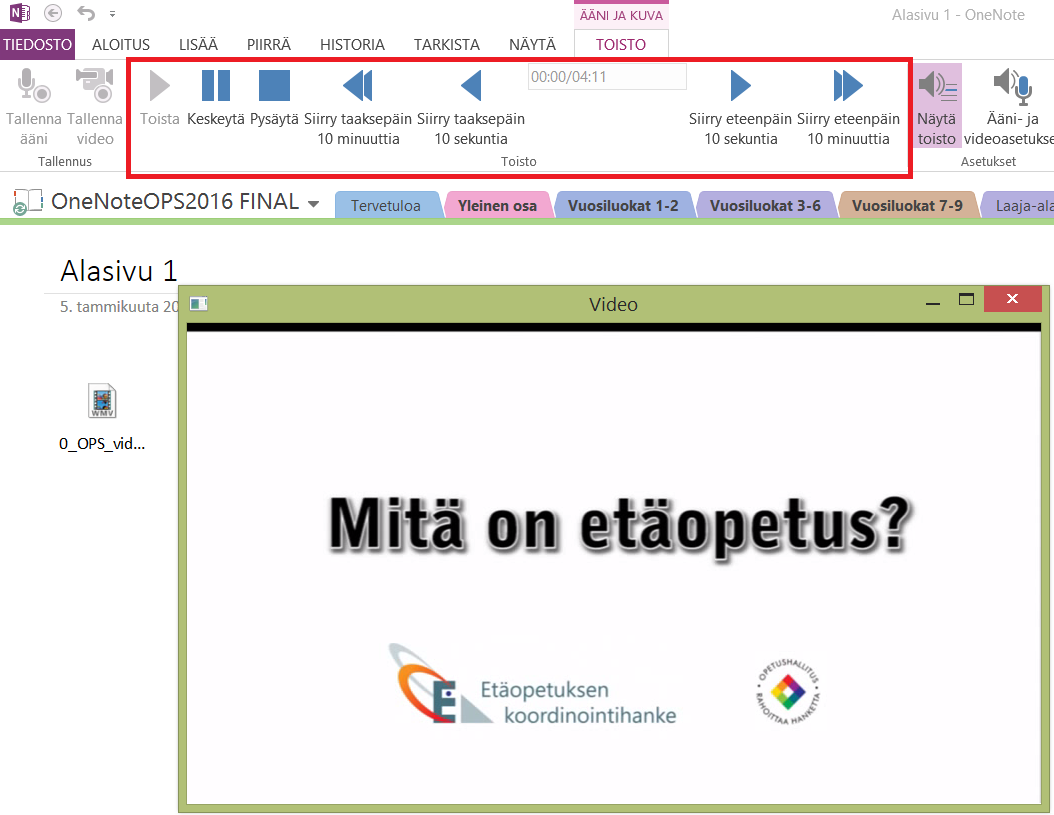 1. Video lisätään sivulle. Jos tiedosto on Windows Media -ääni tai - videotiedosto (.wmv), voidaan video toistaa OneNoten omalla videon toisto ohjelmalla.