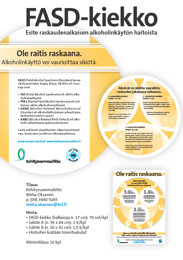 13 oheisaineistona FASD-koulutuksissa ja sen toimivuus opintomateriaalina on ollut tärkeä tavoite.