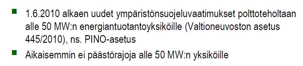 Muutokset Suomen energia- ja polttoainemarkkinoilla driverit 2.