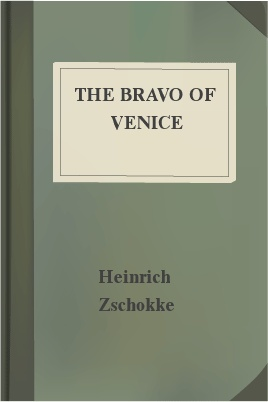The Bravo of Venice 1 A free download from http://manybooks.