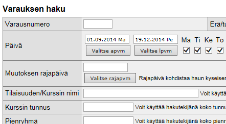 Varausten haku Saadaksesi listauksen tietyn opintojakson varauksista, voit käyttää myös varauksen hakua.