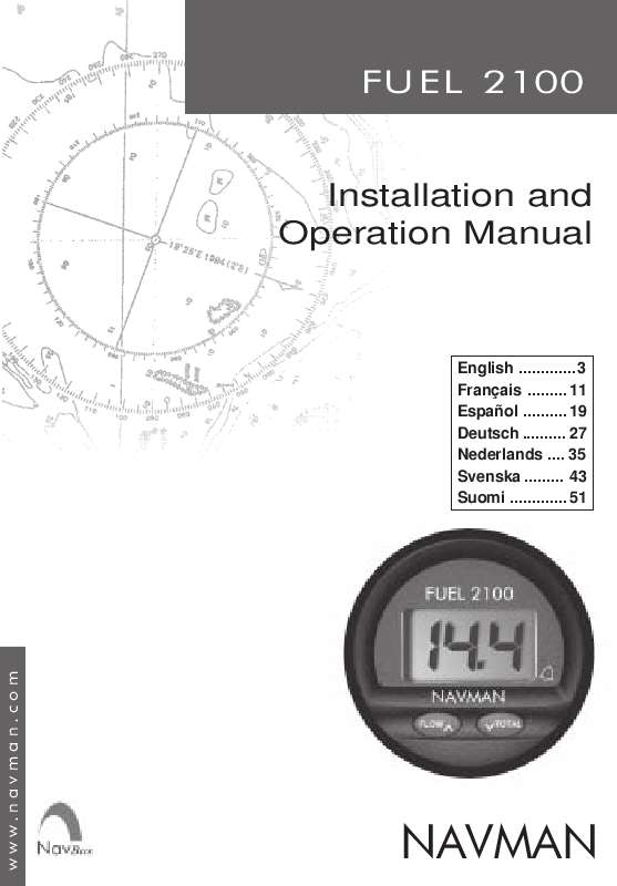 Yksityiskohtaiset käyttöohjeet ovat käyttäjänoppaassa Käyttöohje NAVMAN FUEL 2100 Käyttöohjeet NAVMAN FUEL 2100 Käyttäjän opas