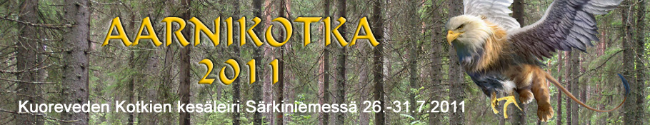 Pääkirjoitus Särkiniemen Sanomat Virallinen leirilehti Nro.2 27.7.2011 AARNIKOTKAleiri on täydessä vauhdissa. Aarrejahti on aloitettu ja ensimmäiset vihjeet kulta-aarteesta ovat tulleet julki.
