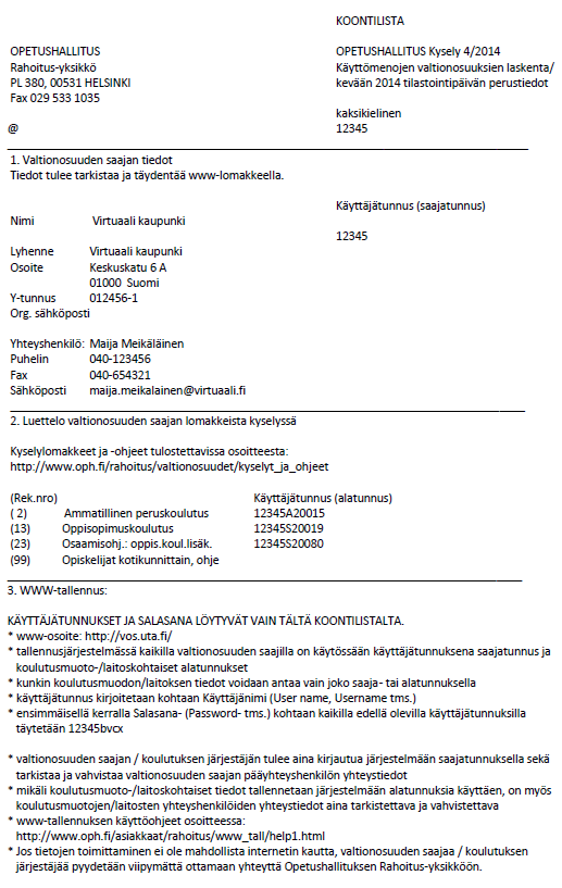 Tallennusohjeet Koontilista Koontilista lähetetty koulutuksen järjestäjille Lähetetään koulutuksen järjestäjälle, ei