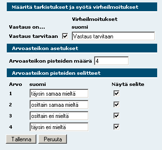 10 Tallennuksen jälkeen käyttäjän pitää siirtyä muokkaamaan kysymystä, jolloin hän pääsee määrittämään kysymyksen vaihtoehtojen tekstit.