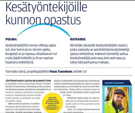 Toimenpiteitä Viestintä- ja markkinointimateriaalia Tietoa alasta: infra-infot,