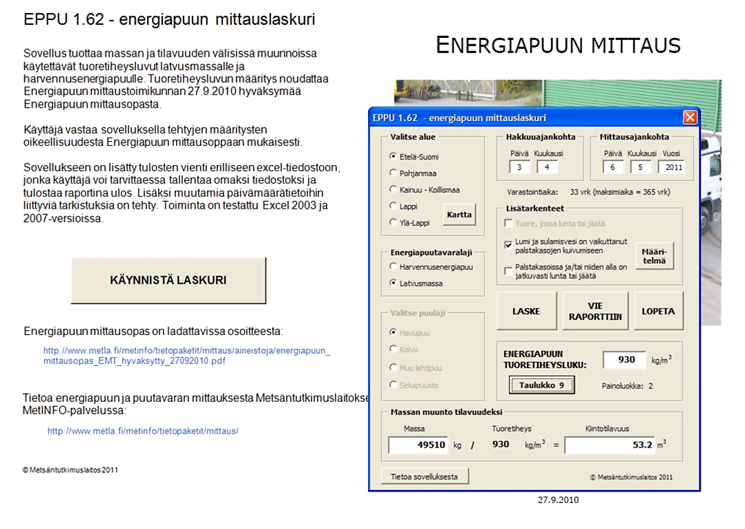 Kuva 20.1. Näkymä EPPU-Energiapuun mittauslaskurista saatavilla sähköisenä MetInfo-puutavaranmittaus sivustolla.