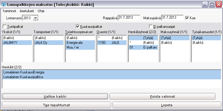 6 Lomapalkkojen maksatus Loma-ajankohtien merkitsemisen jälkeen lomapalkkojen ja -rahojen maksatus tapahtuu erillisellä Lomat Lomapalkkojen maksatus -ohjelmalla.