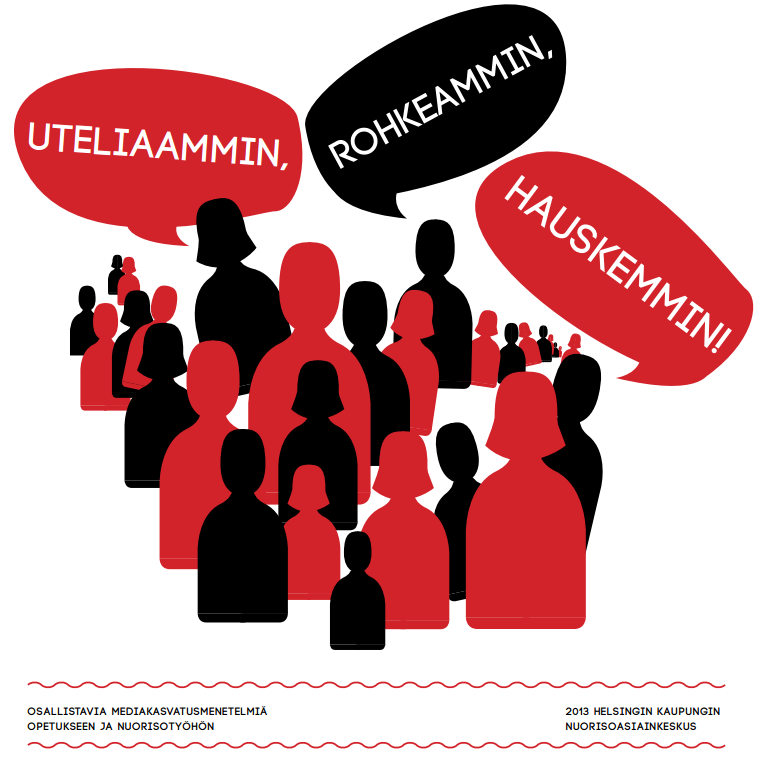 Mediakasvatus.fi:n materiaalivinkki Kriittiset tulkintataidot Uteliaammin, rohkeammin, hauskemmin! on kokoelma työmenetelmiä, jotka kutsuvat muuttamaan mediaa ja maailmaa.