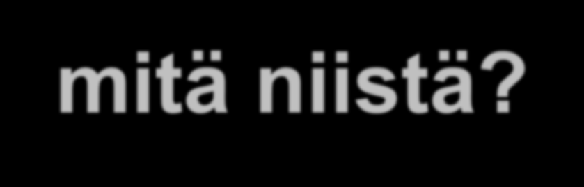 Vaikea keli, aggressiivinen ohjailu mitä niistä?