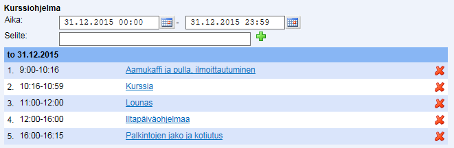 Suomen Kennelliitto ry. 28.12.2015 16(20) Toiminto tarjoaa oletusarvona ensimmäisen kurssipäivän alkuhetkeä. Päättymisaika voidaan ylläpitää siirtymällä kellonajan kohdalle.