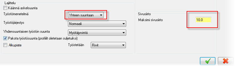 7 Työpintojen valinta 1 Klikkaa Työpinnat-painiketta. 2 Valitse kuvassa oikealla näkyvä punainen pinta. 3 Syötä 0 työpinnan työvaraksi.