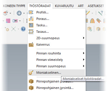 2 Valitse Työstöradan tyyppi - välilehti. Täältä voit valita yhden monista käyttöliittymistä.